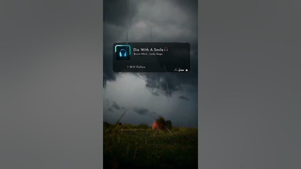 Die With A Smile - Lady Gaga & Bruno Mars [ #songlyrics #shortvideo  #whatsappstatus #love