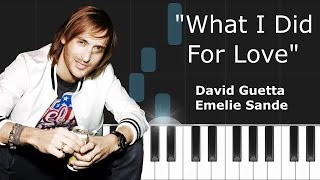 David Guetta  - What I Did For Love ft  Emelie Sande Piano Version Tutorial