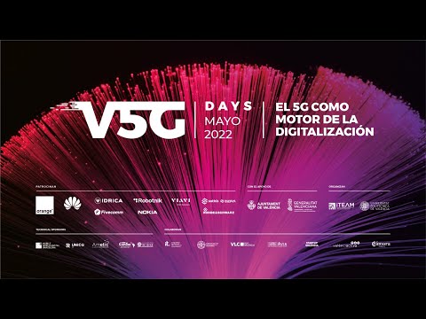 V5G DAYS 22 - EL 5G COMO MOTOR DE LA DIGITALIZACIÓN