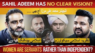 Sahil Adeem has no clear visionNo Regret on calling Engr M.Ali Mirza *begai….* ft @qaiserahmedraja
