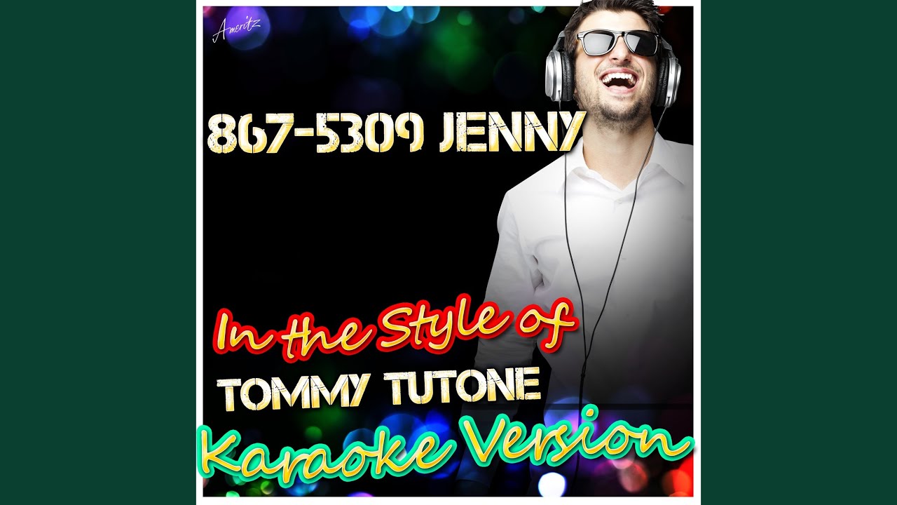 867-5309 Jenny (In the Style of Tutone Tommy) (Karaoke Version) - YouTube