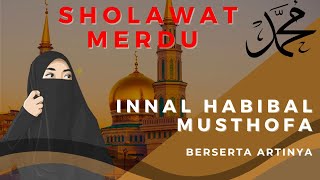 sholawat INNAL HABIBAL MUSTHOFA lirik dan terjemahanya cover by wangi inema