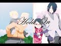 Hold On | Naruto/Boruto & Sasuke/Sarada 「ＡＭＶ」