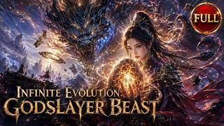 [FULL] 📢/Infinite Evolution: God-Slaying Demonic Beast/ #drama #ai #shortdrama