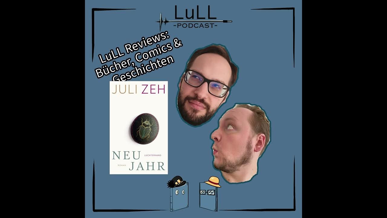 LuLL Reviews Neujahr von Juli Zeh YouTube