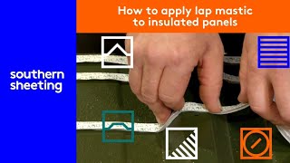 How to apply lap mastic to Insulated panels