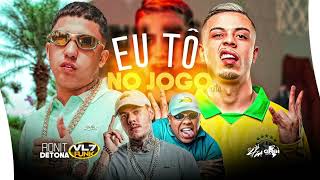 "Eu tô no Jogo" - MC Tuto, MC Joãozinho VT, MC Kako e MC Magal