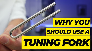 5 Reasons You Should Use a Tuning Fork