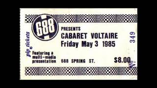 Cabaret Voltaire-Ghost Talk (Live 5-3-1985)