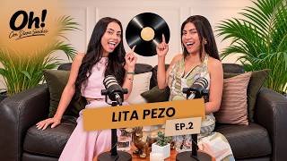 LITA PEZO DE IQUITOS PARA EL MUNDO! 🤩🎤 | OH! CON DIANA SÁNCHEZ: EP.02