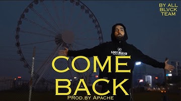 BACK2BACK prod. by Apache - Come Back (Official Music Video)