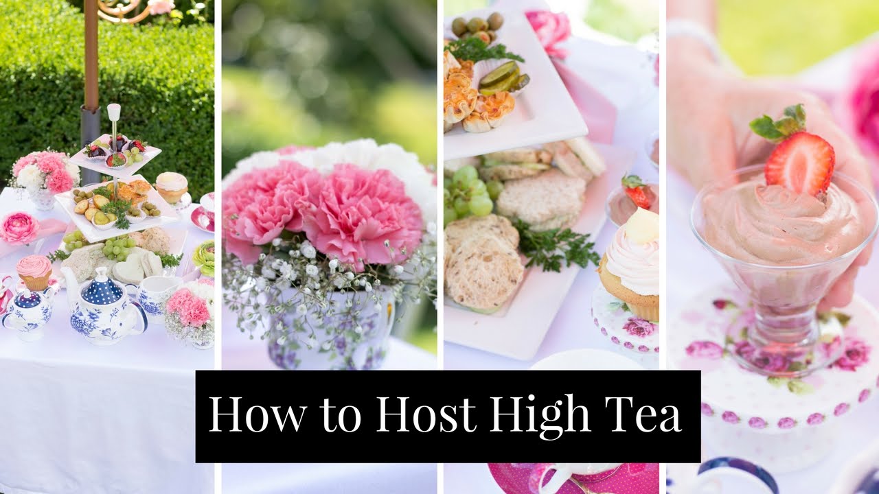 How To Host The Perfect High Tea - Youtube