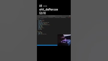 15 --- ahli_daftar.css(2/3) #coding #css #html #javascript #php #webdevelopment #asmr #keyboard