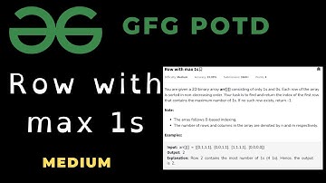 Row with max 1s n*log(n) Solution | GFG POTD | Video Solution | C++