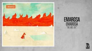 Watch Emarosa We Are Life video