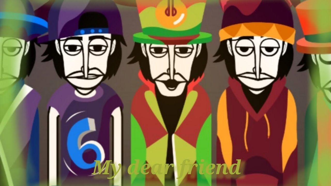 (My dear friend) incredibox my friend mix