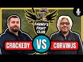 Crackedyhere vs corvinus1  farmys fight club 1