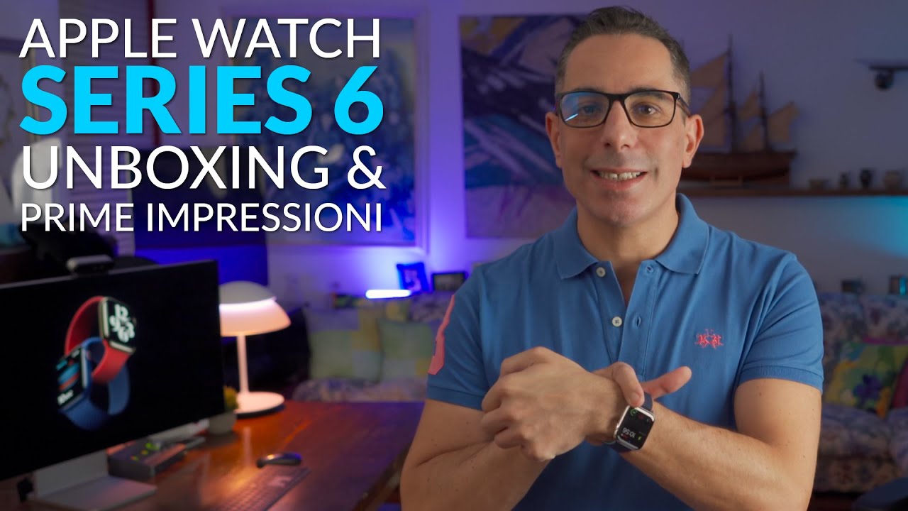 Apple Watch Series 6 | Unboxing e Prime Impressioni - YouTube