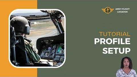 Army Flight Logbook - Profile Setup