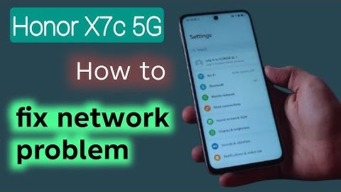 Honor X7C 5G: How to fix network problem