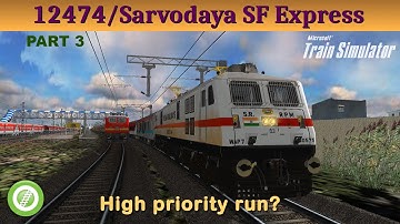 OR/MSTS | 12474-Sarvodaya SF Express - part 3