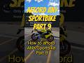Afford ANY Sportbike part 9  #investing #moneytips #sportbike #motorcycle cle