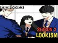 Ungly Bay Transfer Into Handsome Boy || Lookism Season 2 Episode 3 Explain in Hindi