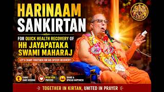 Harinaam Sankirtan for Quick Health Recovery of HH Jayapataka Swami Maharaj