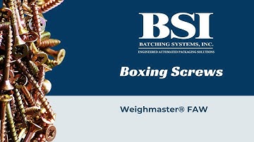 Boxing Screws with the Weighmaster ® Fast Action Weigher.