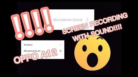 OPPO A12 SCREEN RECORDING WITH SOUND