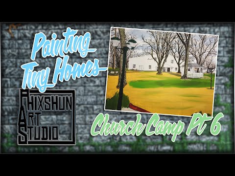 Church Camp Pt 6 - Painting Tiny Homes & Flag Poles | Phixshun Art Studio | Acrylic Painting