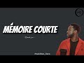 Dadju Mémoire Courte Paroles Par Musivibes Dadju Mémoire Courte Paroles Par Musivibes