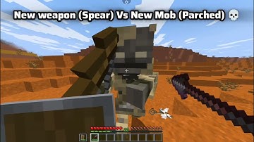 New weapon "Spear" vs new mob "Parched" | Mounts of Mayhem