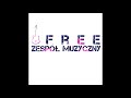 Zesp muzyczny free  nie licz godzin i lat cover 2021