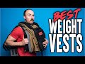 The Best Weighted Vests for 2022!