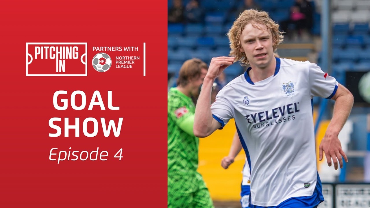 2026/26 NPL Goal Show: Episode 4