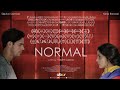 Normal (Short Film) - Trailer