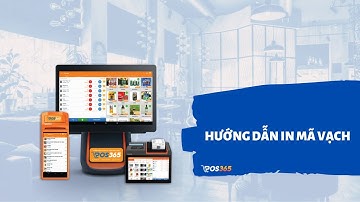 [ POS365 ] Hướng dẫn in mã vạch