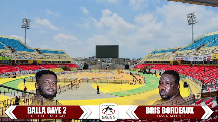 🛑 Direct  Arène nationale - Balla Gaye 2 vs Gris Bordeaux