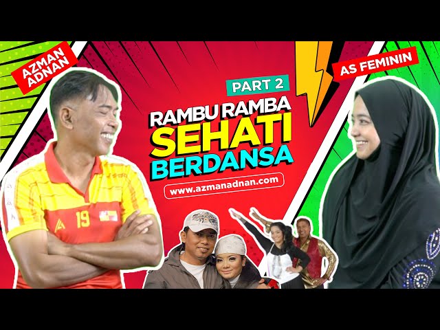 SEHATI BERDANSA - AZMAN ADNAN u0026 AS FEMININ class=