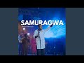 Samuragwa Feat Kevin Nduwayo 