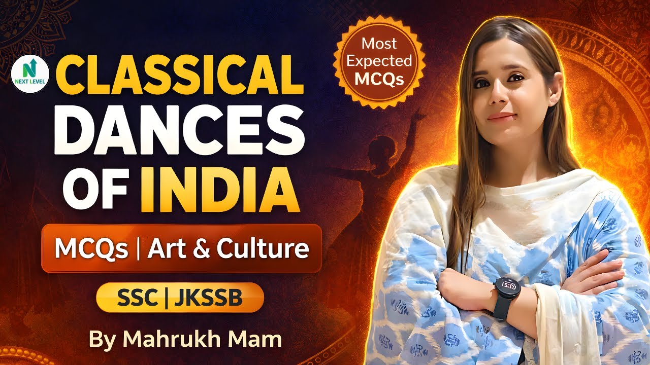 Classical Dances of India | Most Expected MCQs | Art & Culture | SSC & JKSSB