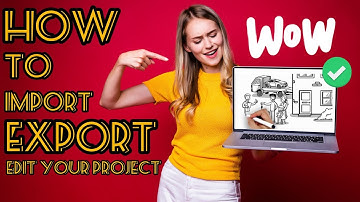 How to Import/Export and Edit your project in Video Scribe || Easy Method