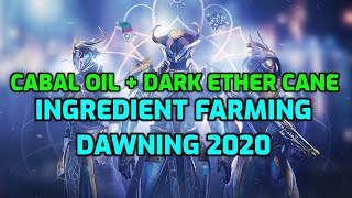 Cabal Oil   Dark Ether Cane ingredient efficient farming - Dawning 2020 // Destiny 2