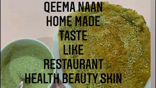 Keema Naan Crispy Homemade Delicious Food Health Beauty Skin