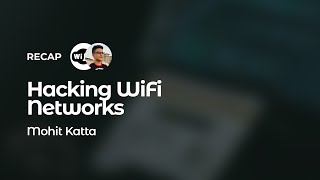 Hacking Secure WiFi Networks | Workshop Recap screenshot 1