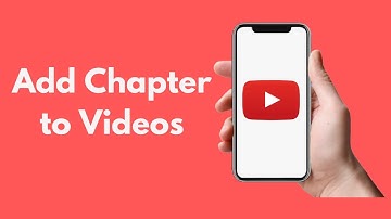 How to Add Chapters to YouTube Video on Phone (2021)