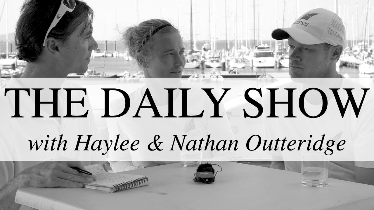 The Daily Show with Haylee & Nathan Outteridge