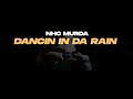 Official murda  dancin n da rain