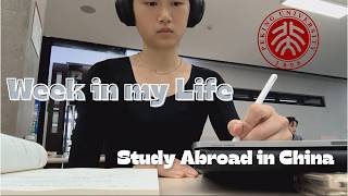 Week In My Life In China Chinas Top Uni